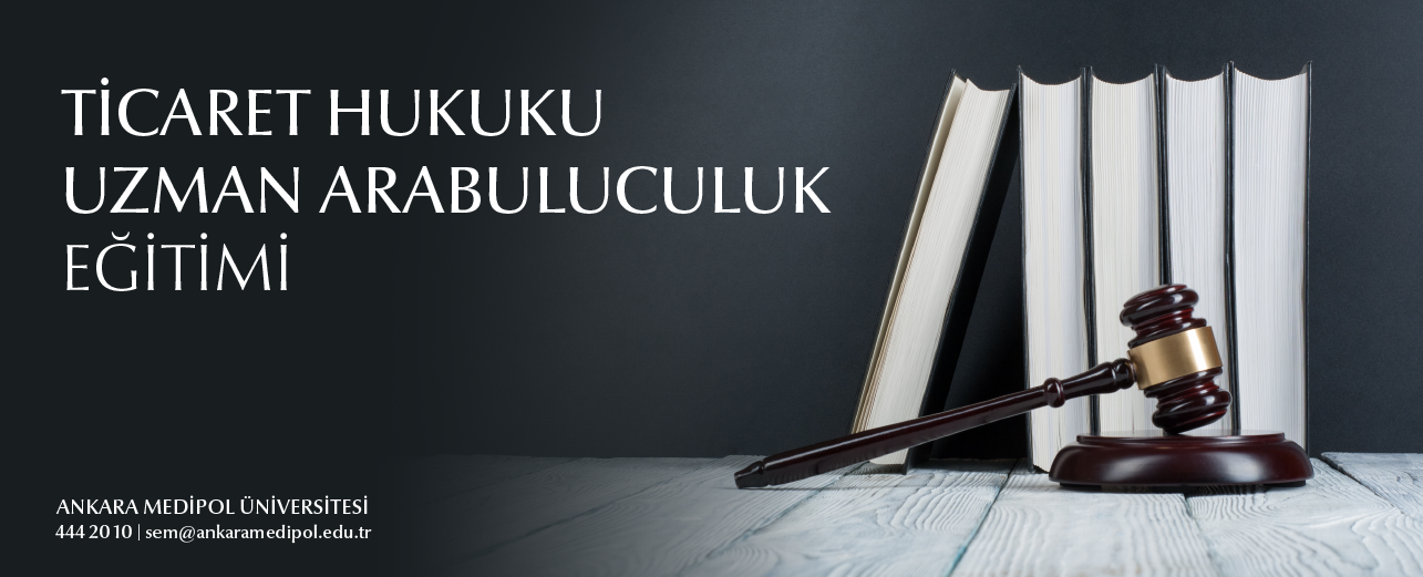 Ticaret Hukuku Uzman Arabuluculuk Eğitimi