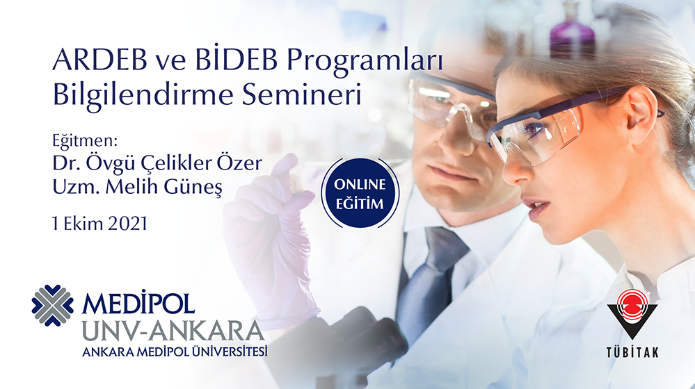 Ankara Medipol TTO - TÜBİTAK ARDEB ve BİDEB Programları Bilgilendirme Semineri