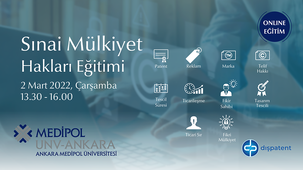 Ankara Medipol TTO Sınai Mülkiyet Hakları Eğitimi