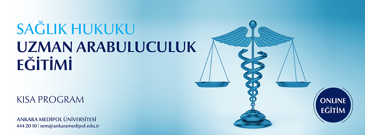 Sağlık Hukuku Uzman Arabuluculuk (Kısa) Eğitimi