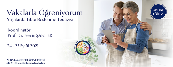 Yaşlılarda Tıbbi Beslenme Tedavisi Eğitimi