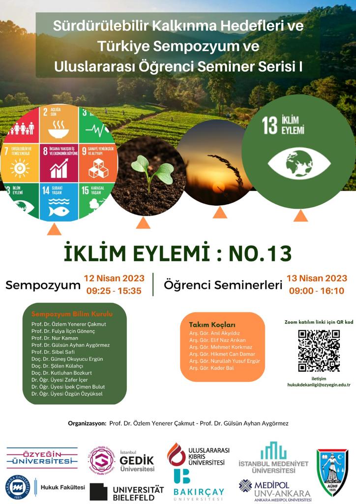 İKLİM EYLEMİ NO.13 Sürdürülebilir Kalkınma Hedefleri ve Türkiye Sempozyum ve Uluslararası Öğrenci Seminer Serisi I
