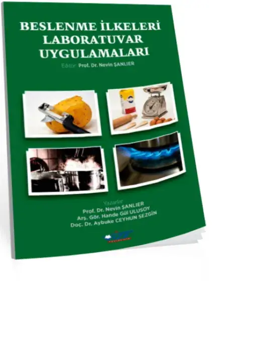 Beslenme İlkeleri Laboratuvar Uygulamaları (2. Baskı)