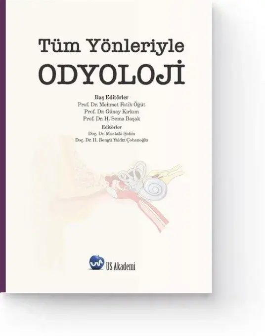  Tüm Yönleriyle ODYOLOJİ